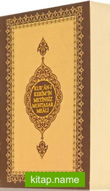 Kur’an-ı Kerim’in Metinsiz Muhtasar Meali (Çanta Boy)