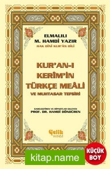Kur’an-ı Kerim’in Türkçe Meali ve Muhtasar Tefsiri (Metinsiz Meal)