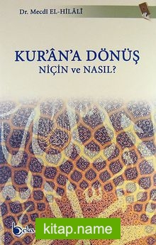 Kur’an’a Dönüş  Niçin ve Nasıl?