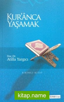 Kur’anca Yaşamak