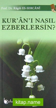 Kur’an’ı Nasıl Ezberlersin?