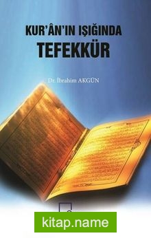 Kur’an’ın Işığında Tefekkür