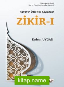 Kur’an’ın Öğrettiği Kavramlar / Zikir 1 (Cep Boy)