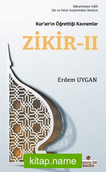 Kur’an’ın Öğrettiği Kavramlar / Zikir 2 (Cep Boy)