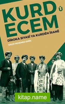 Kurd u Ecem  Diroka Siyasi Ya Kurden İrane