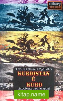 Kurdistan u Kurd  Lekolineke Siyasi u Abori