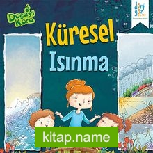 Küresel Isınma / Doğayı Koru