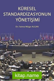 Küresel Standardizasyonun Yönetişimi