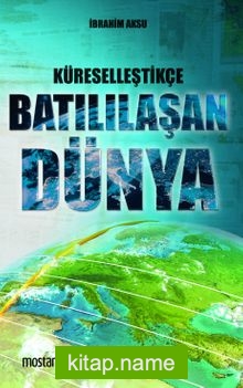 Küreselleştikçe Batılılaşan Dünya