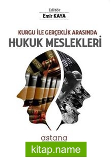 Kurgu ile Gerçeklik Arasında Hukuk Meslekleri