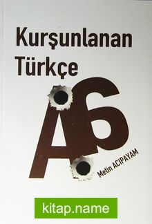 Kurşunlanan Türkçe