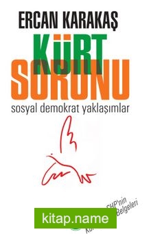 Kürt Sorunu  Sosyal Demokrat Yaklaşımlar