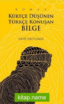 Kürtçe Düşünen Türkçe Konuşan Bilge