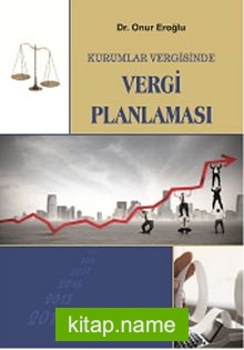 Kurumlar Vegisinde Vergi Planlaması