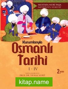 Kurumlarıyla Osmanlı Tarihi (I-IV)