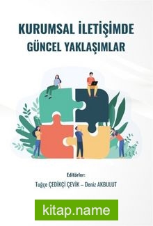 Kurumsal İletişimde Güncel Yaklaşımlar