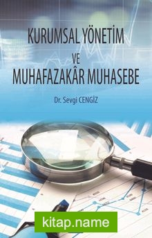 Kurumsal Yönetim ve Muhafazakar Muhasebe