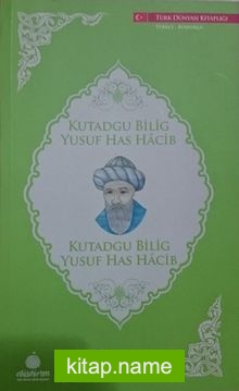 Kutadgu Bilig – Yusuf Has Hacib (Boşnakça -Türkçe)