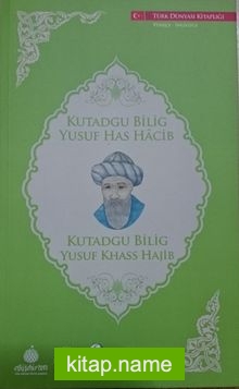 Kutadgu Bilig – Yusuf Has Hacib (İngilizce -Türkçe)