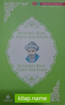 Kutadgu Bilig – Yusuf Has Hacib Türkmence – Türkçe