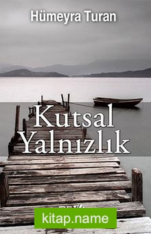 Kutsal Yalnızlık