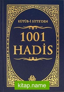 Kütüb-i Sitte’den 1001 Hadis (Ciltli)