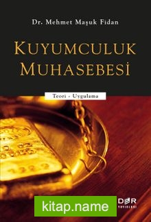 Kuyumculuk Muhasebesi Teori – Uygulama