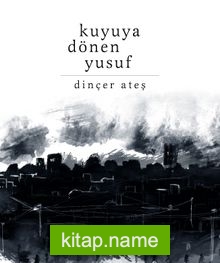 Kuyuya Dönen Yusuf