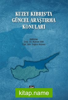 Kuzey Kıbrıs’ta Güncel Araştırma Konuları