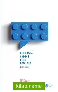 LEGO Asla Sadece Lego Değildir