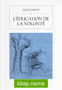 L’Éducation de la Volonté