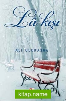 La Kışı