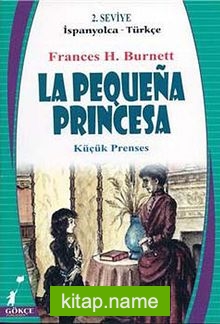 La Pequena Princesa (Küçük Prenses) (İspanyolca-Türkçe) 2. Seviye