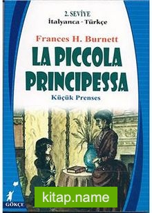 La Piccola Principessa (Küçük Prenses) (İtalyanca-Türkçe) 2.Seviye