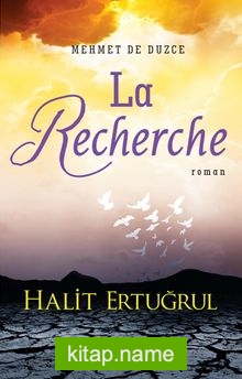 La Recherche  (Arayış)