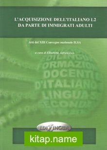 L’acquisizione Dell’italiano L2 Da Parte Di İmmigrati Adulti