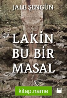 Lakin Bu Bir Masal