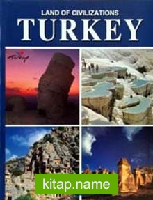 Land of Civilizations – Turkey