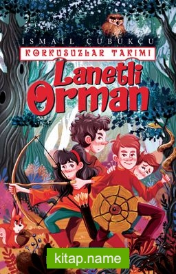 Lanetli Orman / Korkusuzlar Takımı 2