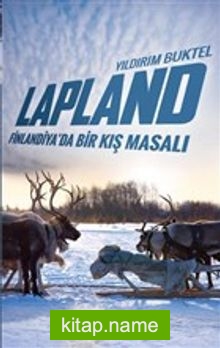Lapland: Finlandiya’da Bir Kış Masalı