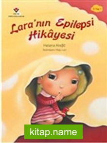 Lara’nın Epilepsi Hikayesi