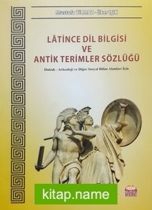 Latince Dil Bilgisi ve Antik Terimler Sözlüğü