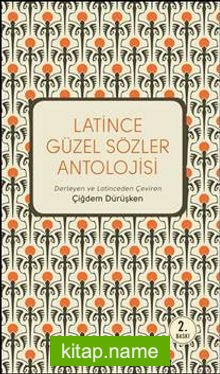 Latince Güzel Sözler Antolojisi