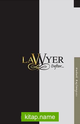 Lawyer Defter – Hukuk Baçlangıcı