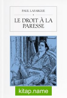 Le Droit A La Paresse