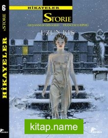 Le Storie Hikayeler 6  Uzun Kış – Kaderin Sabrı