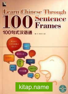 Learn Chinese Through 100 Sentence Frames +MP3 CD