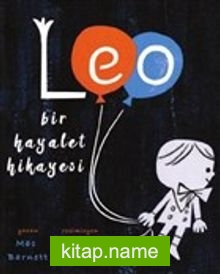 Leo, Bir Hayalet Hikayesi