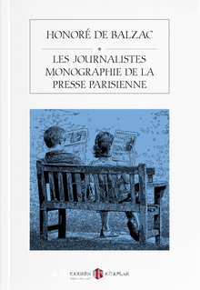 Les Journalistes Monographie De La Presse Parisienne