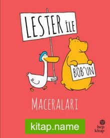 Lester ile Bob’un Maceraları